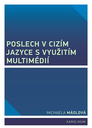 Poslech v cizím jazyce s využitím multimédií
