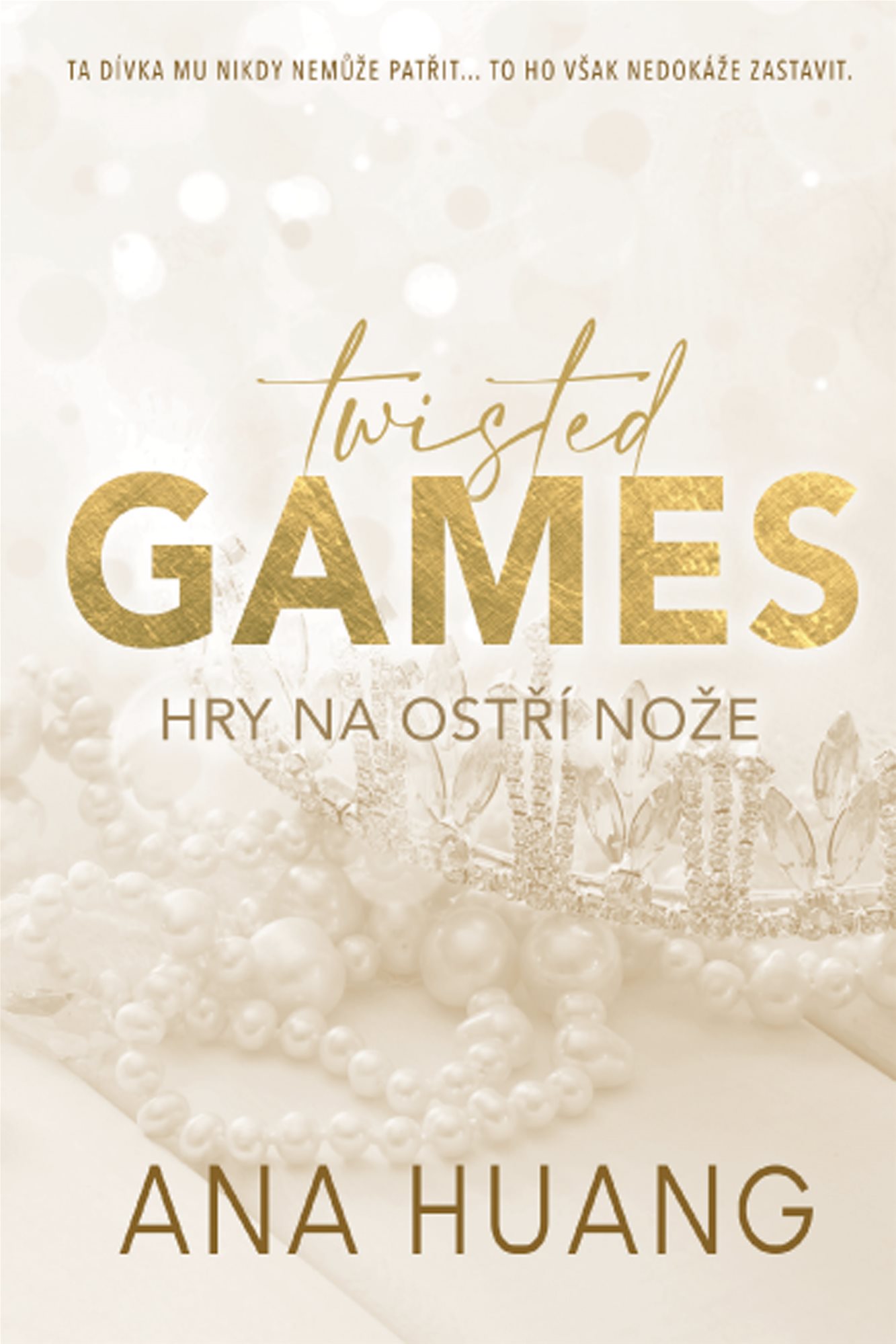 Twisted Games: Hry na ostří nože