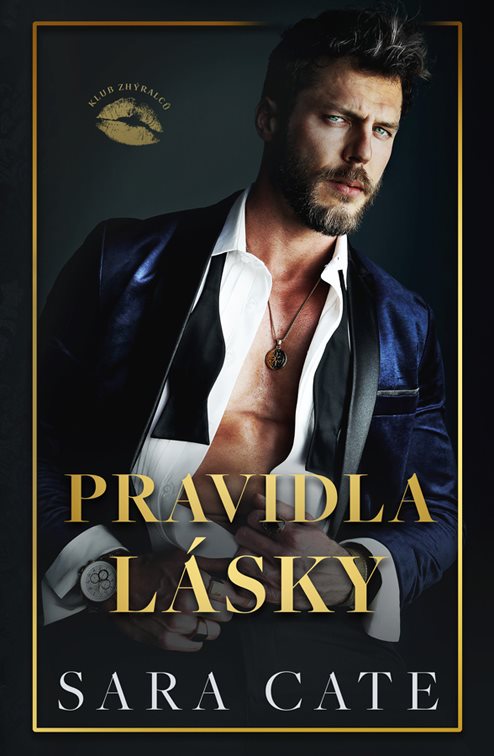 Klub zhýralců: Pravidla lásky