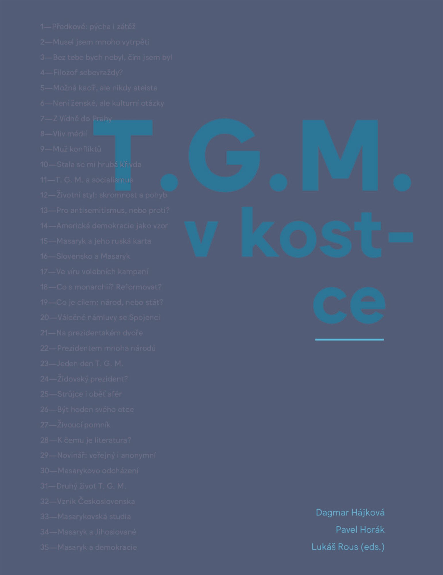 T. G. M. v kostce