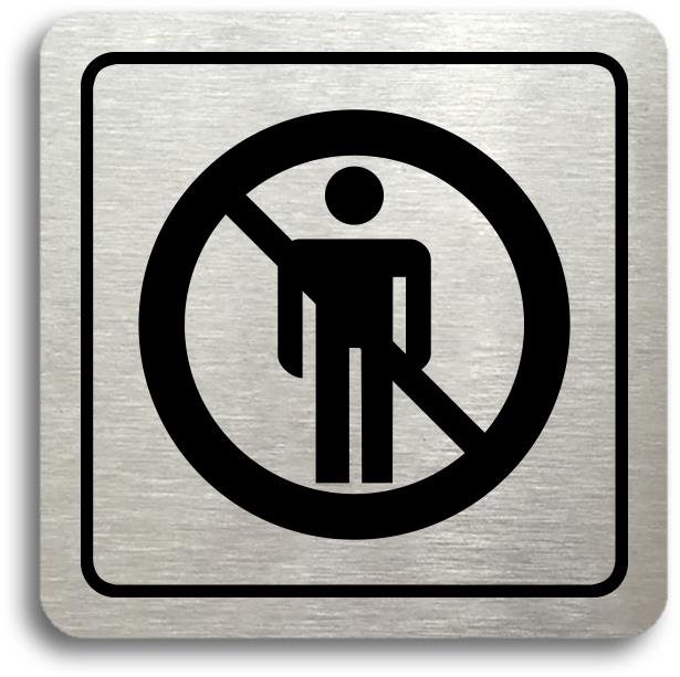 Accept Piktogram „zákaz vstupu" (80 × 80 mm) (strieborná tabuľka – čierna tlač)