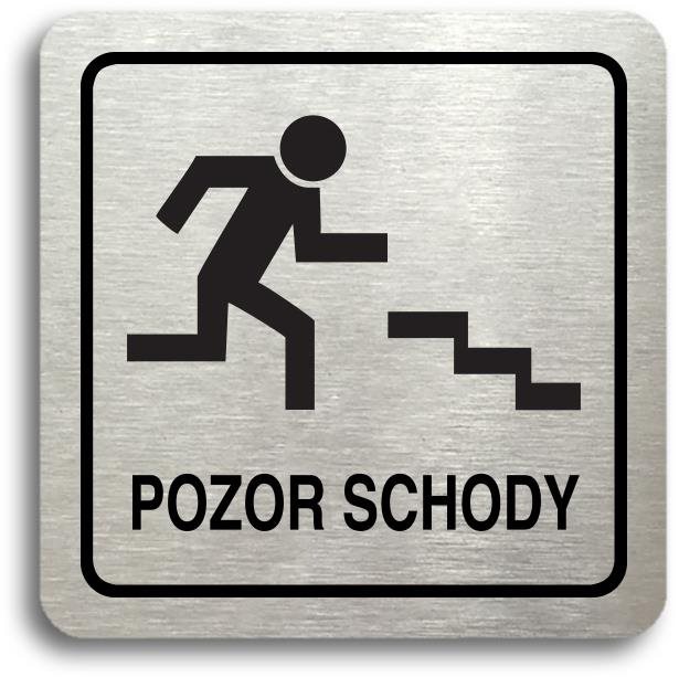Accept Piktogram „pozor schody" (80 × 80 mm) (strieborná tabuľka – čierna tlač)