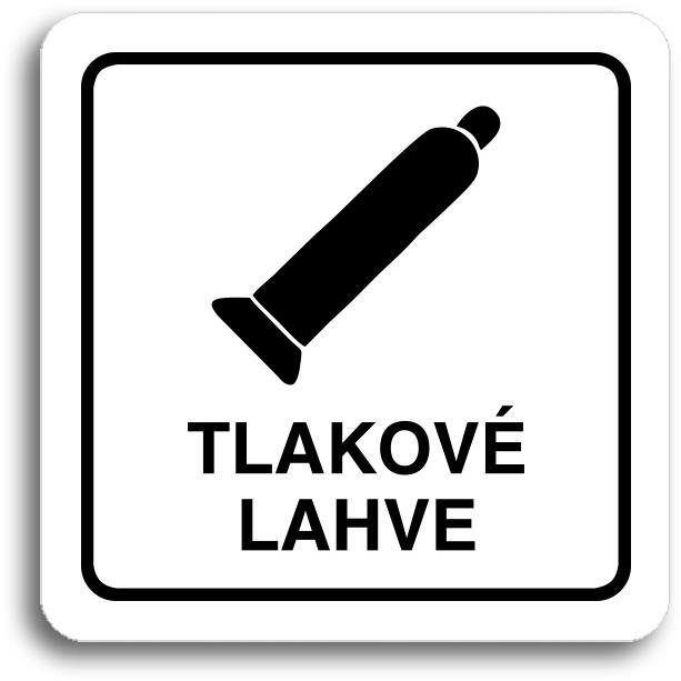 Accept Piktogram „tlakové lahve" (80 × 80 mm) (biela tabuľka – čierna tlač)