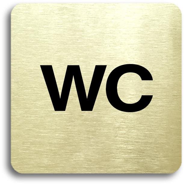 Accept Piktogram „WC" (80 × 80 mm) (zlatá tabuľka – čierna tlač bez rámčeka)