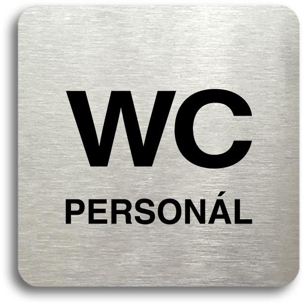 Accept Piktogram „WC personál" (80 × 80 mm) (strieborná tabuľka – čierna tlač bez rámčeka)