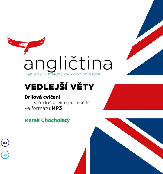Angličtina - Nepustilova metoda – Vedlejší věty