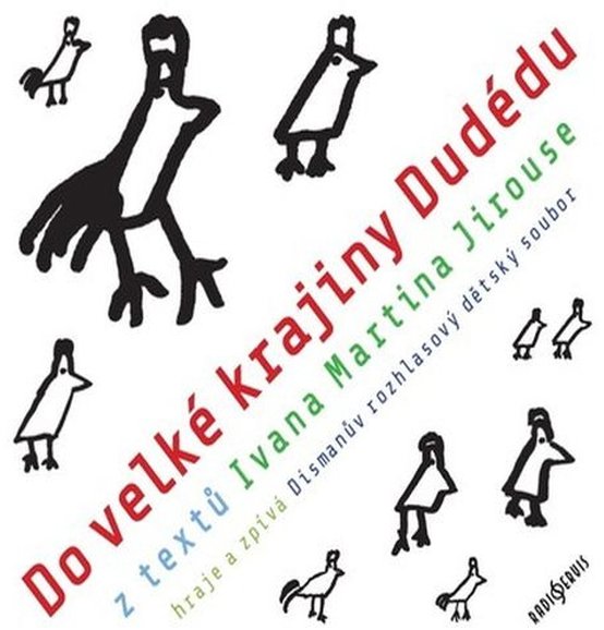 Do velké krajiny Dudédu
