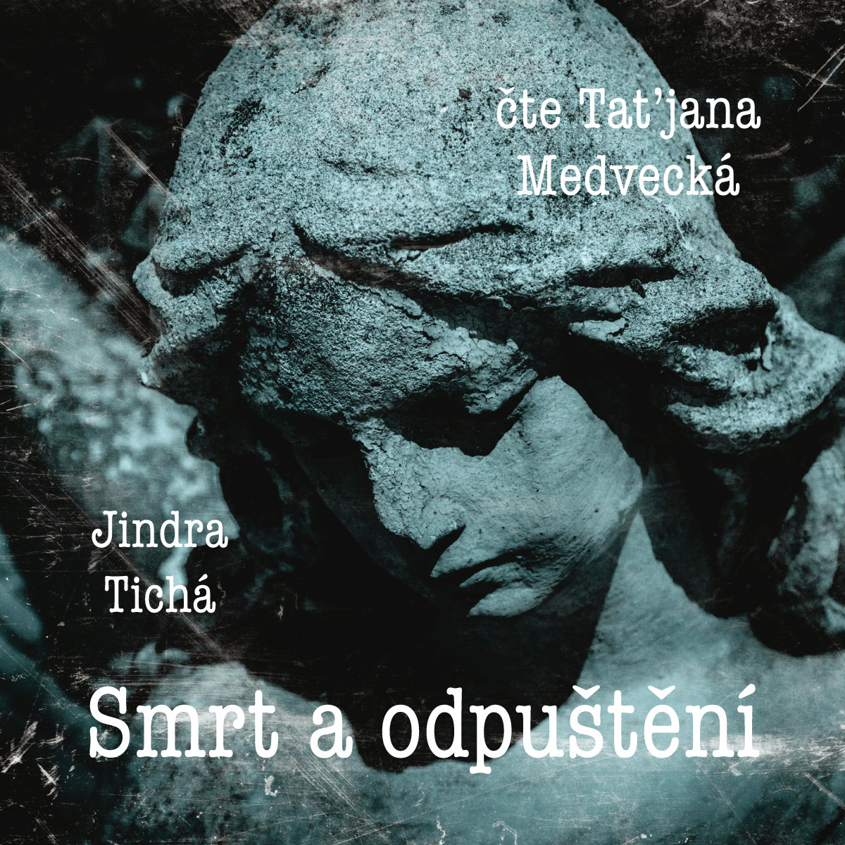 Jindra Tichá: Smrt a odpuštění