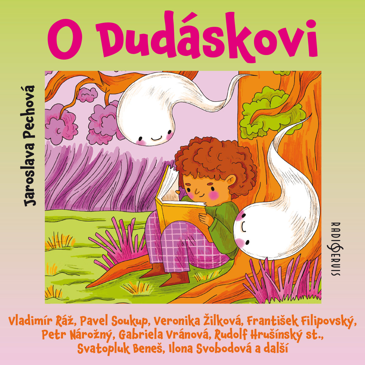 Jaroslava Pechová: O Dudáskovi