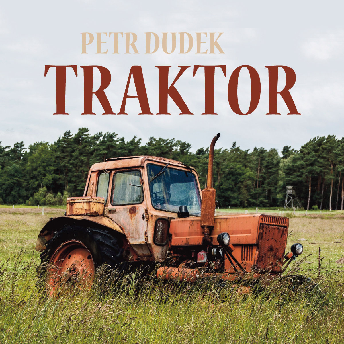 Petr Dudek: Traktor