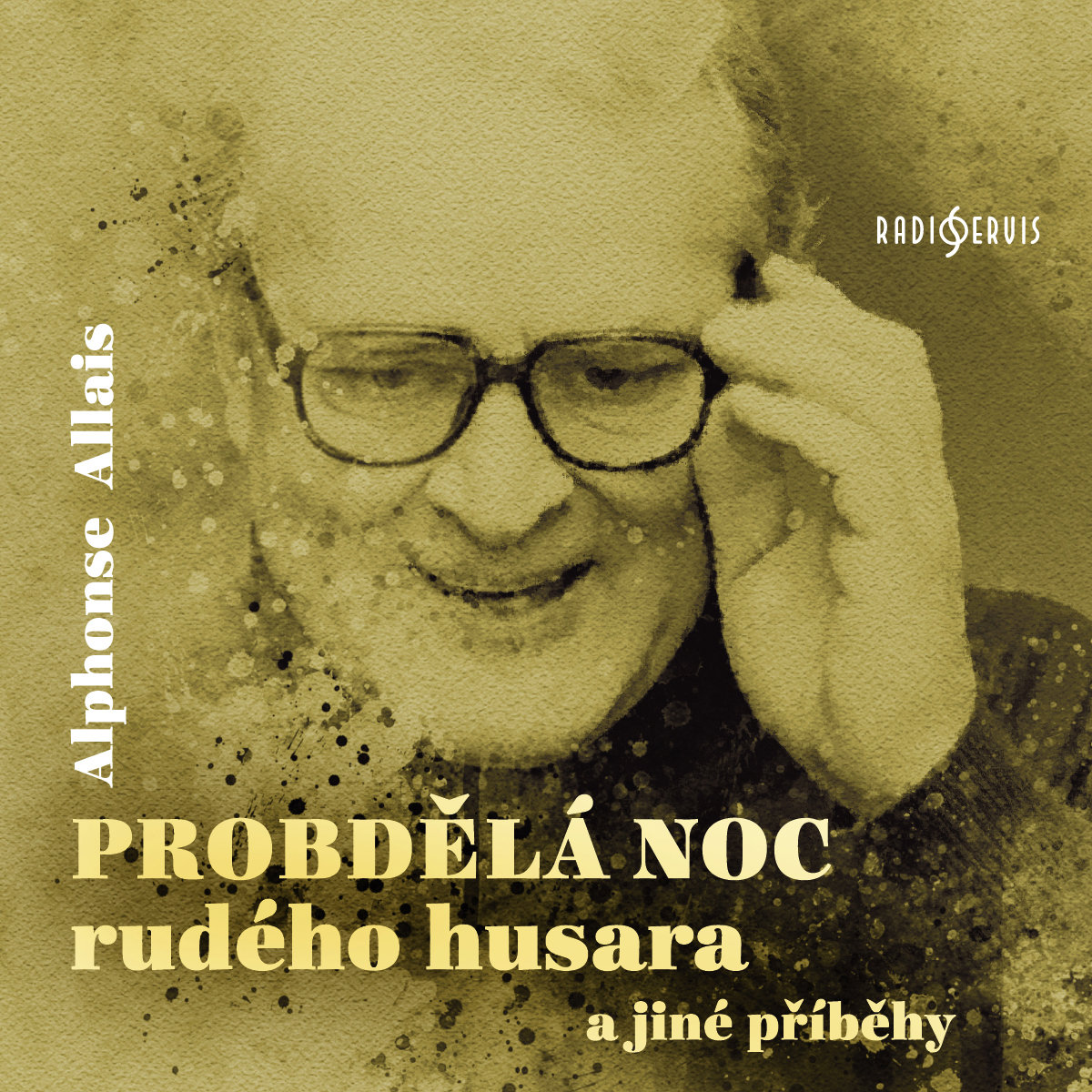 Alphonse Allais: Probdělá noc rudého husara a jiné příběhy.