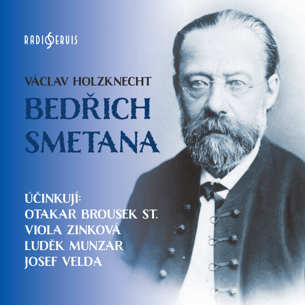 Václav Holzknecht: Bedřich Smetana
