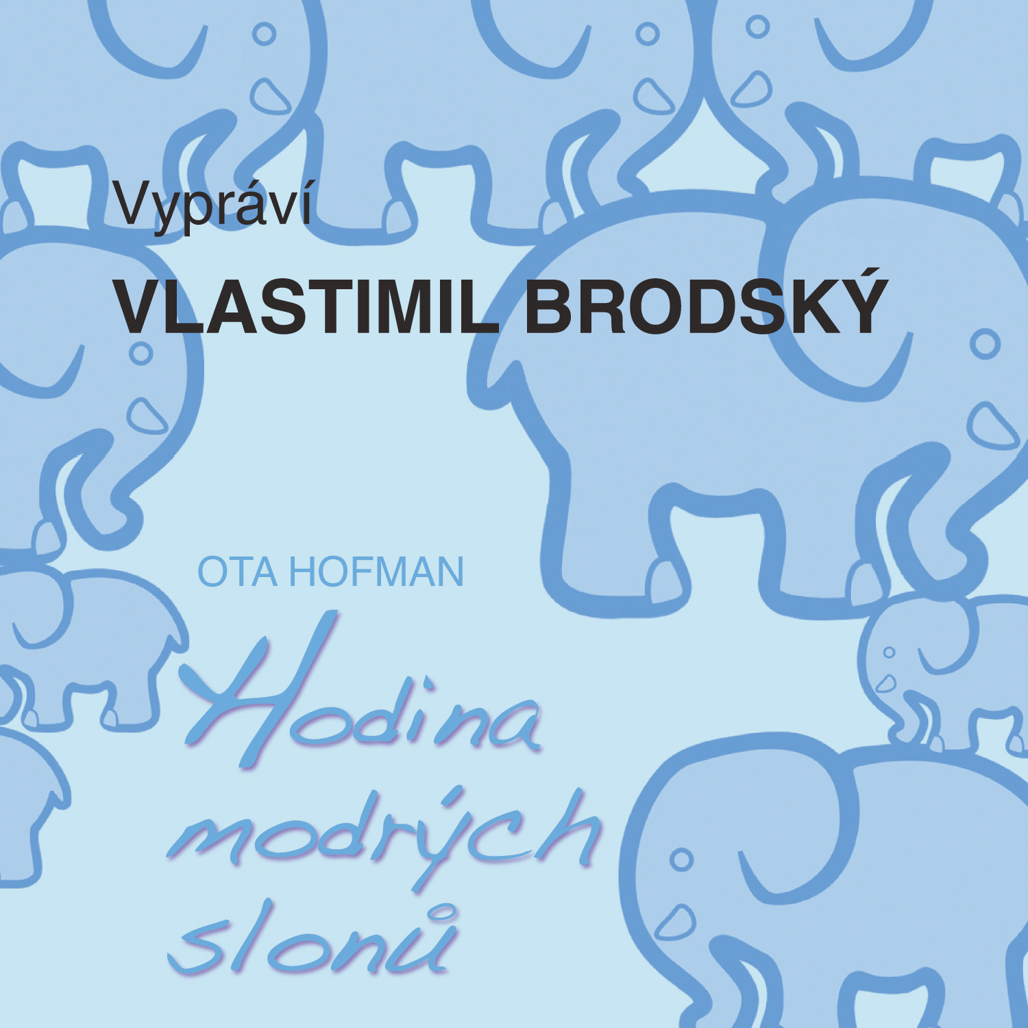 Ota Hofman: Hodina modrých slonů