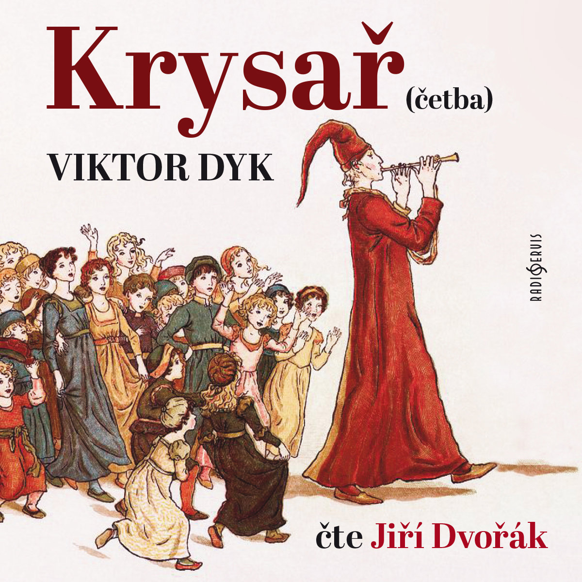 Viktor Dyk: Krysař (četba)