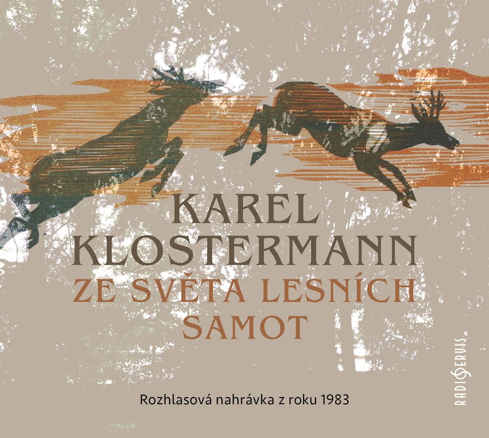 Karel Klostermann: Ze světa lesních samot