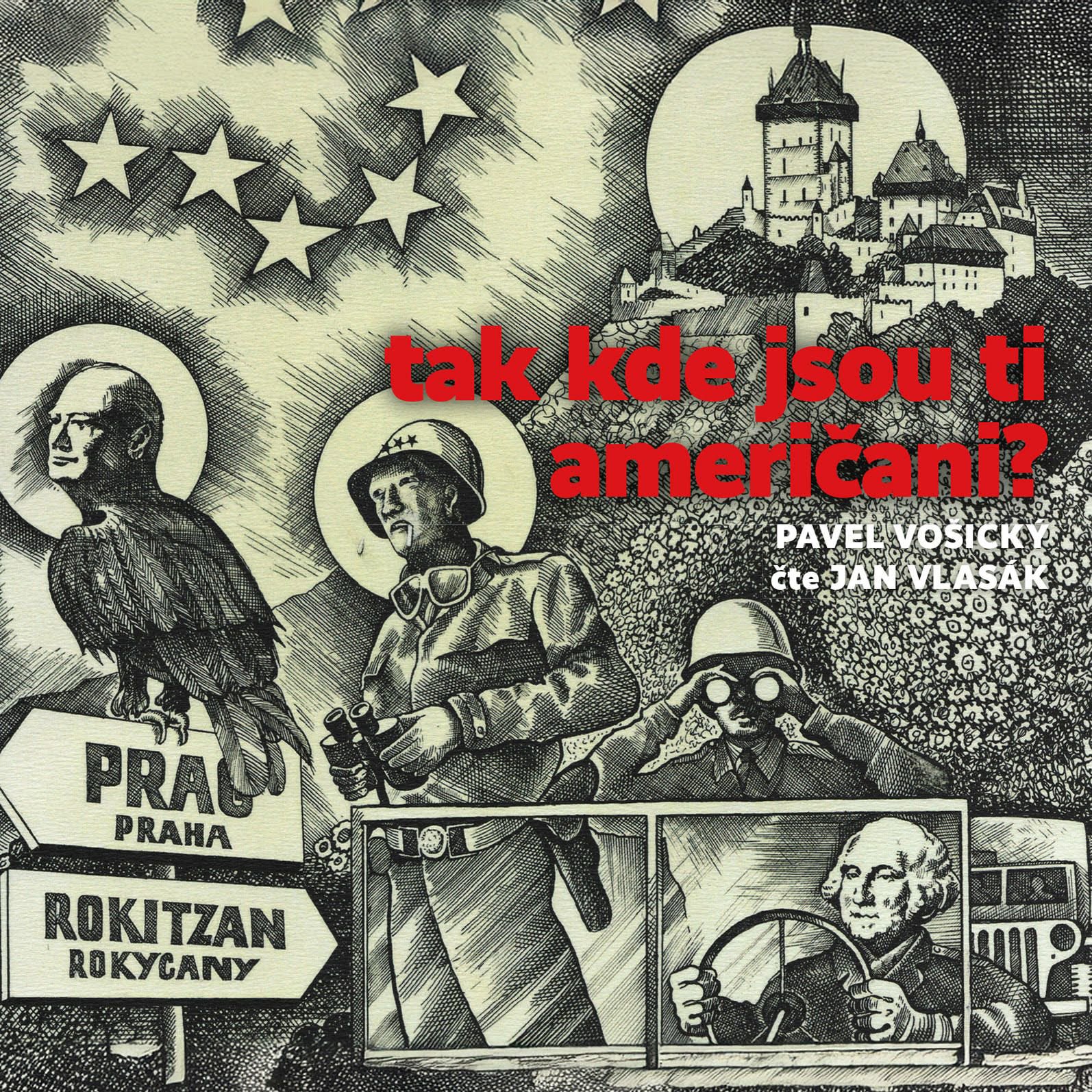 Tak kde jsou ti Američani?