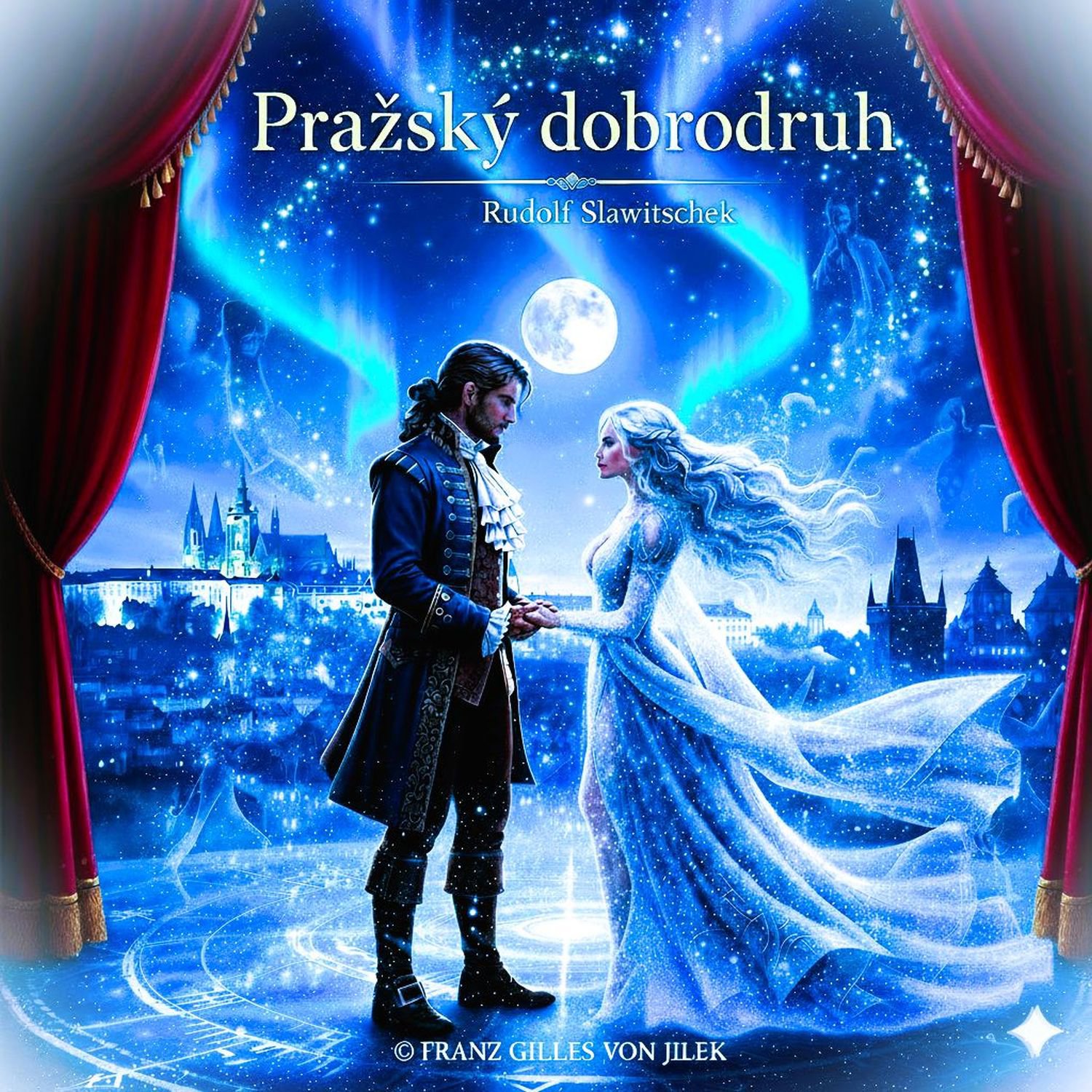 Slawitschek: Pražský dobrodruh