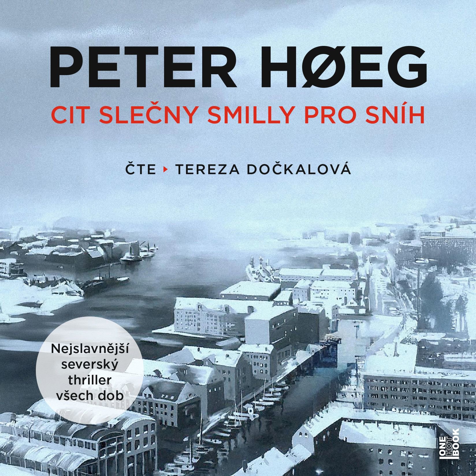 Cit slečny Smilly pro sníh