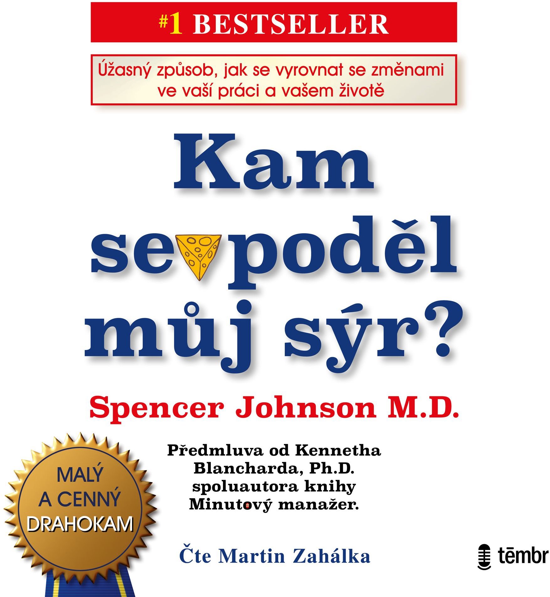Kam se poděl můj sýr?