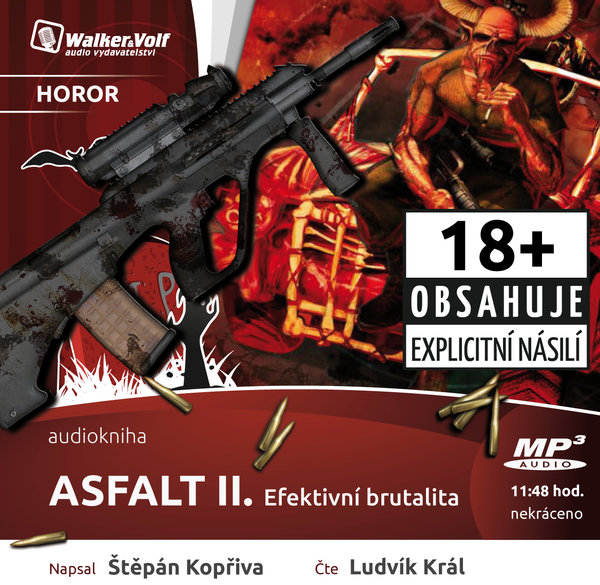 Asfalt II. - Efektivní brutalita