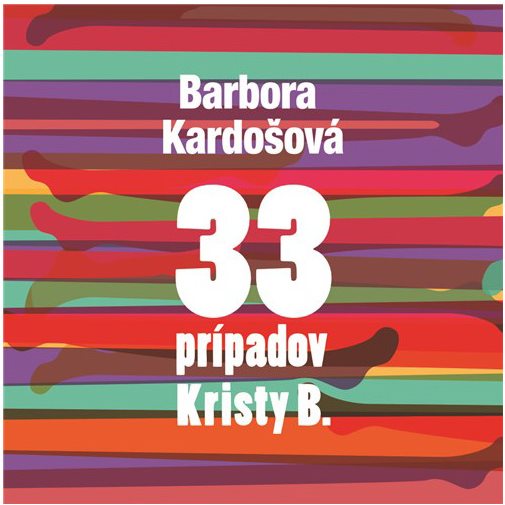 33 prípadov Kristy B.