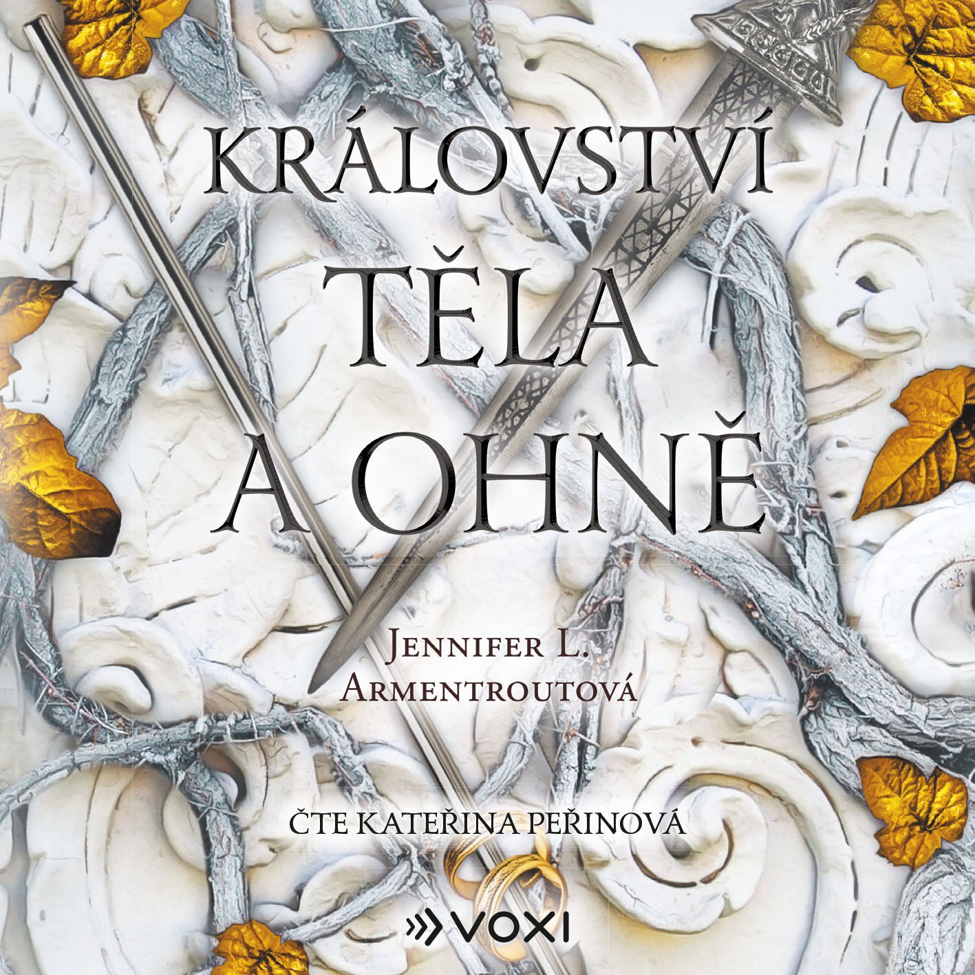 Království těla a ohně