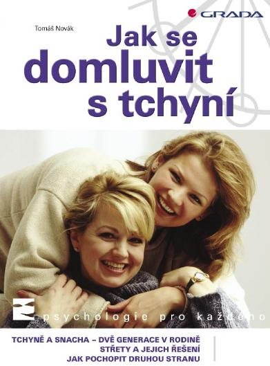 Jak se domluvit s tchyní