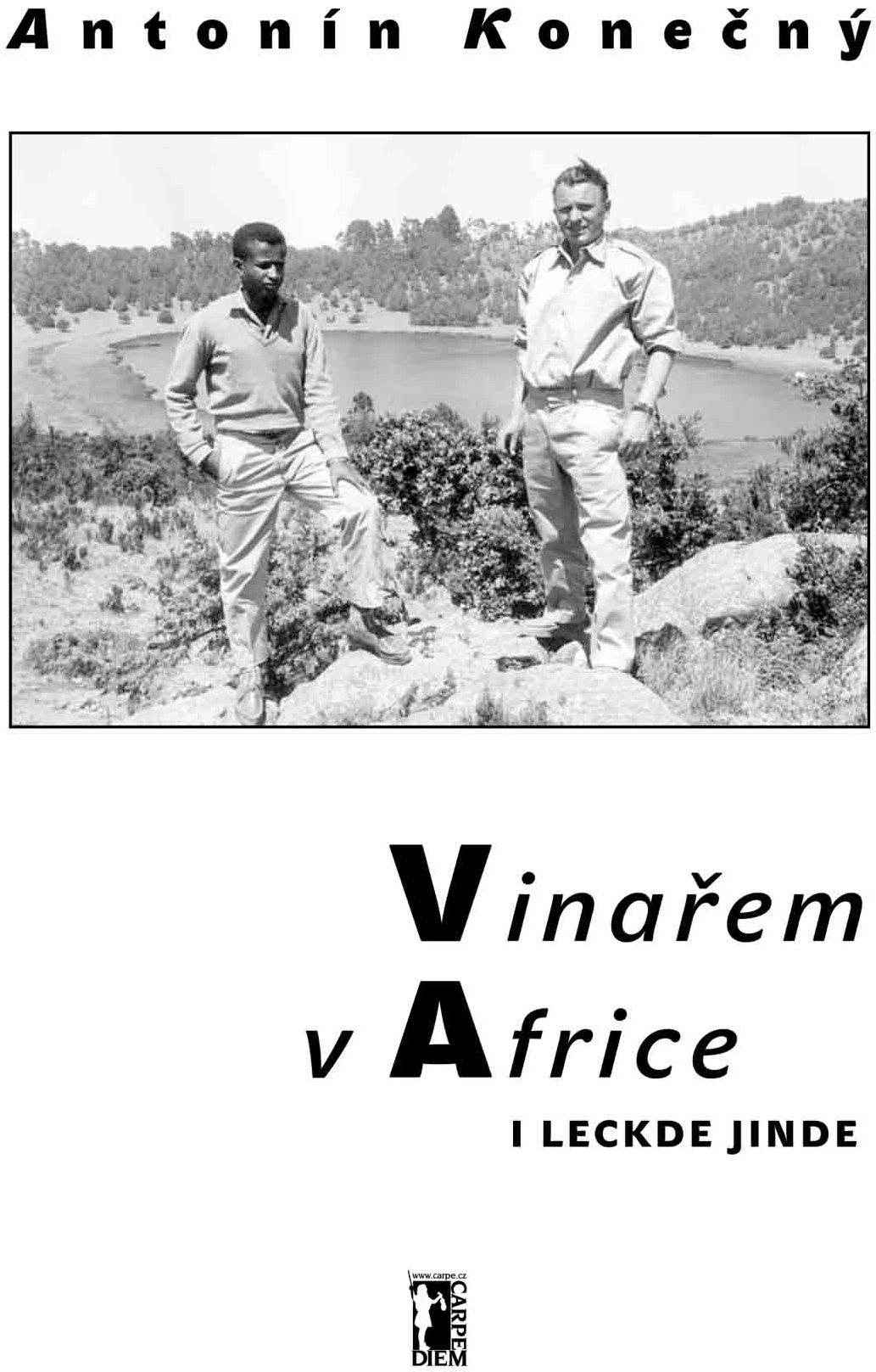 Vinařem v Africe i leckde jinde