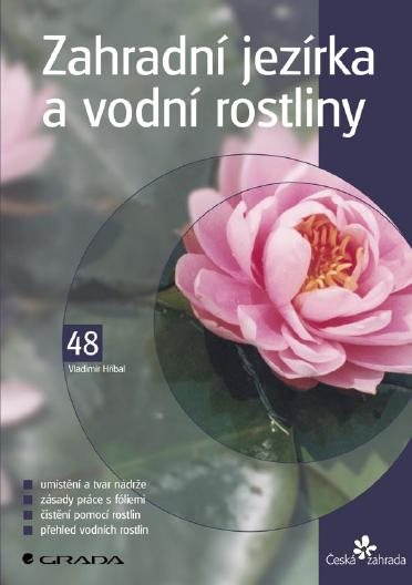Zahradní jezírka a vodní rostliny