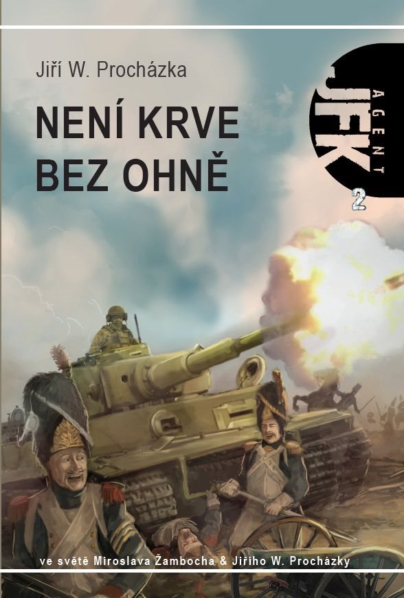 Agent JFK 002 Není krve bez ohně