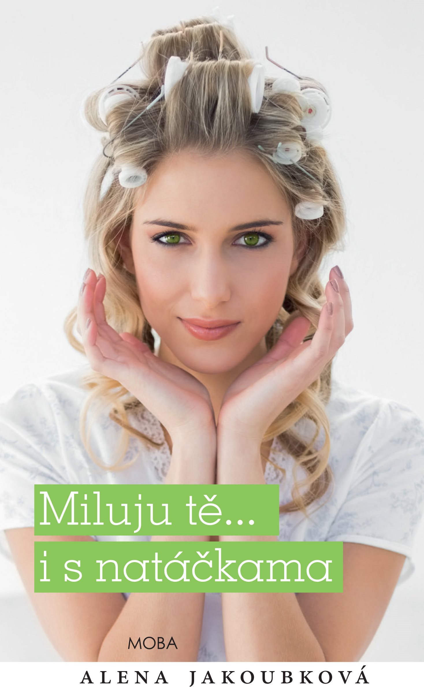 Miluji tě… i s natáčkama