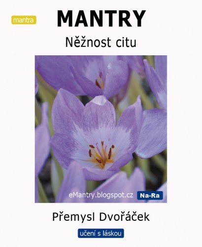 MANTRY - Něžnost citu