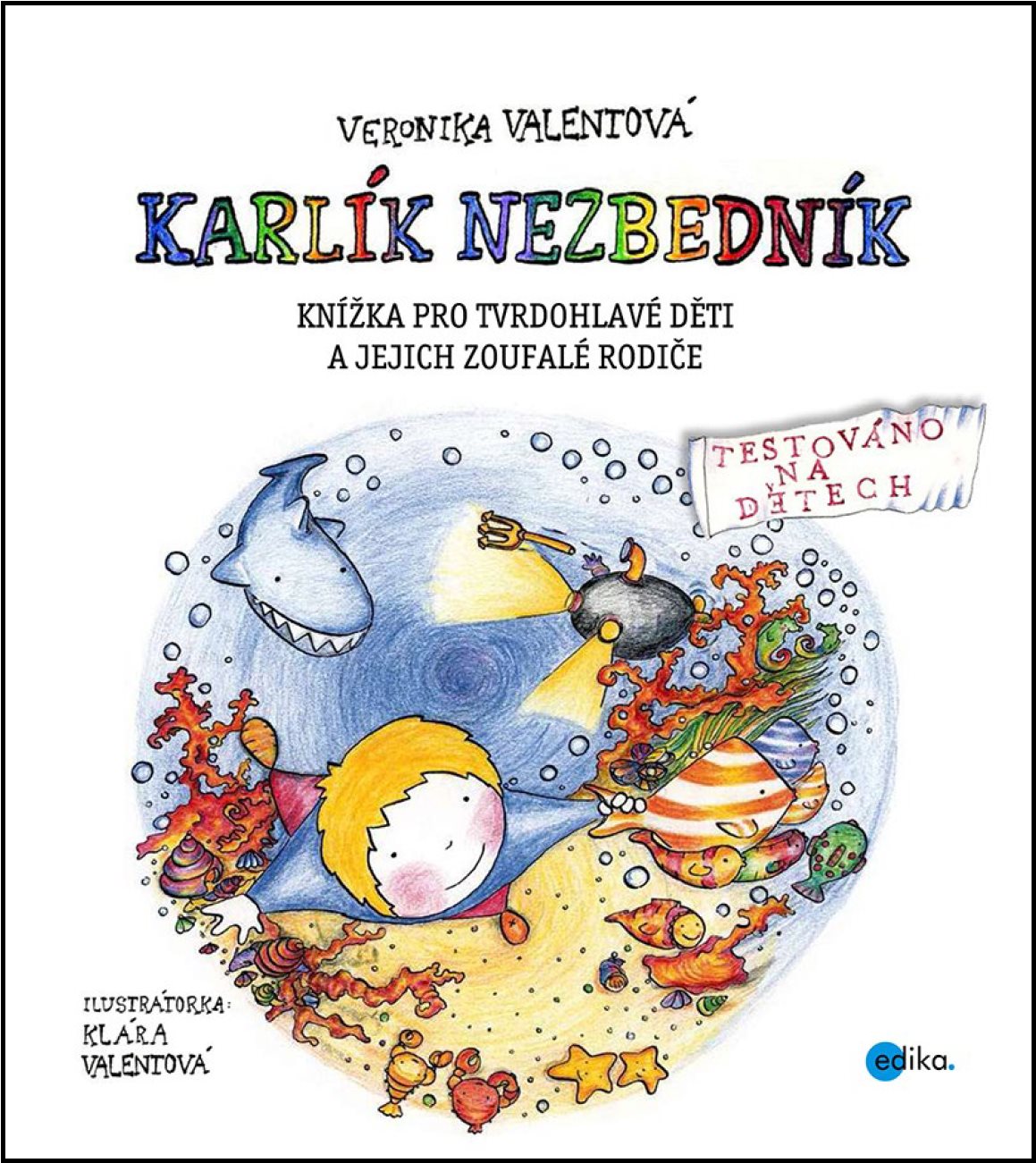 Listování Sofinka Neplechová a Karlík Nezbedník