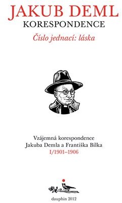 Číslo jednací: láska (Kniha I. 1901-1906)
