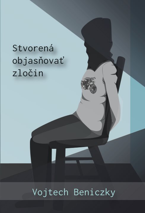 Stvorená objasňovať zločin (SK)