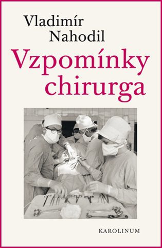Vzpomínky chirurga - 2.vydání