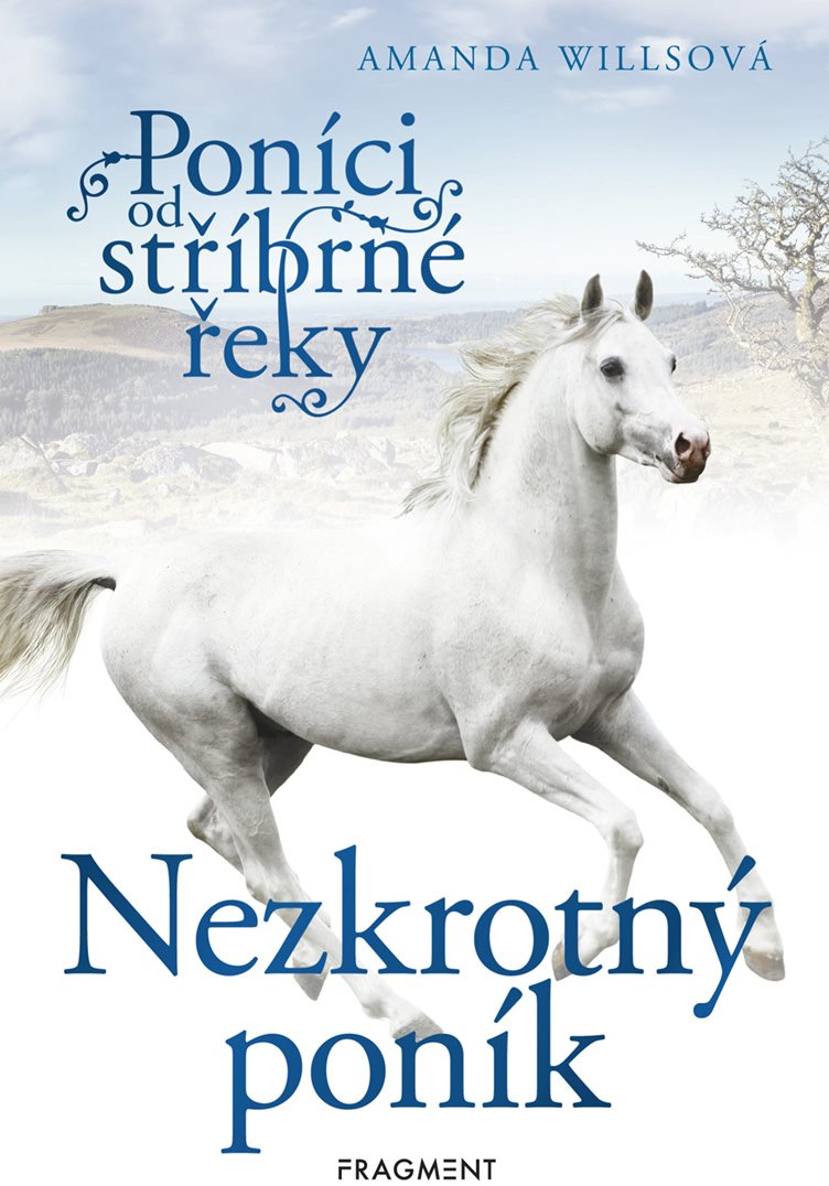 Poníci od stříbrné řeky – Nezkrotný poník