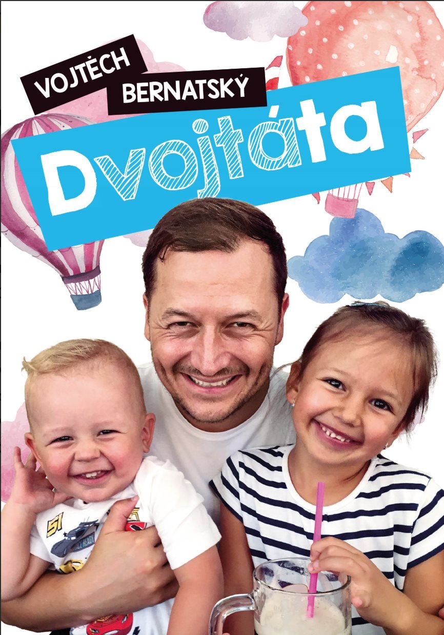 Dvojtáta: Vojtěch Bernatský
