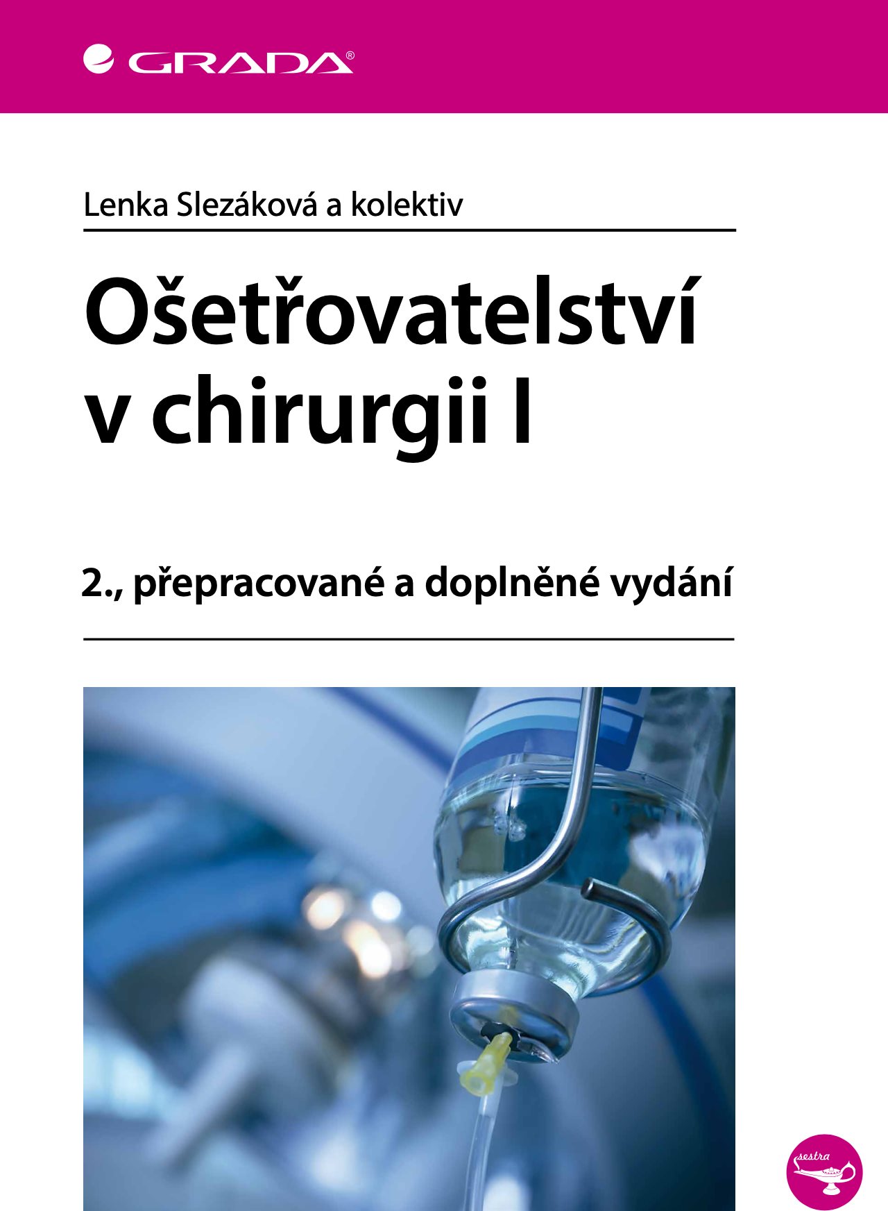 Ošetřovatelství v chirurgii I