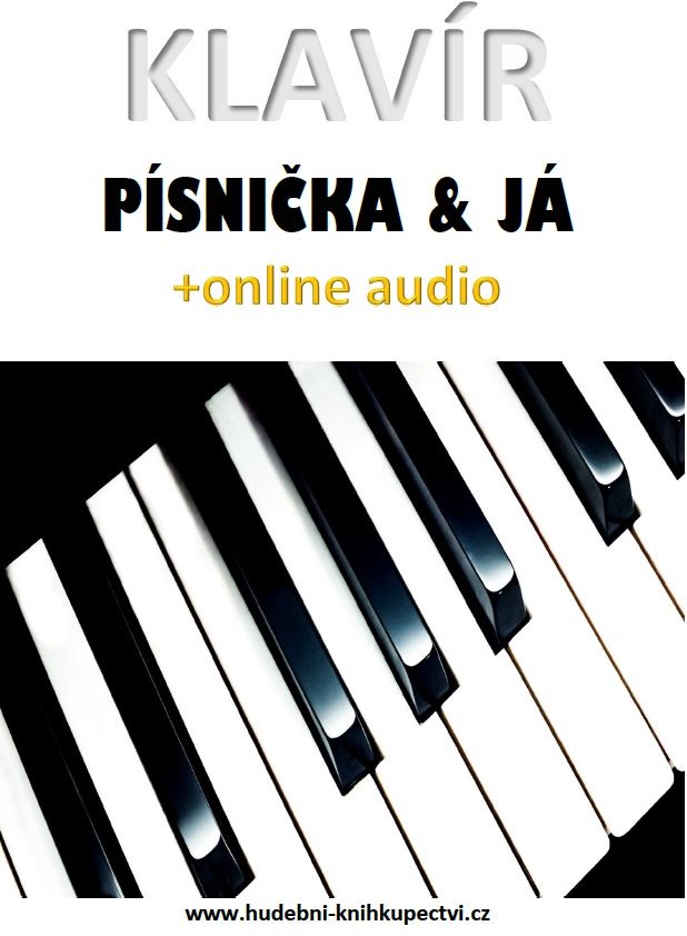 Klavír, písnička & já (+online audio)
