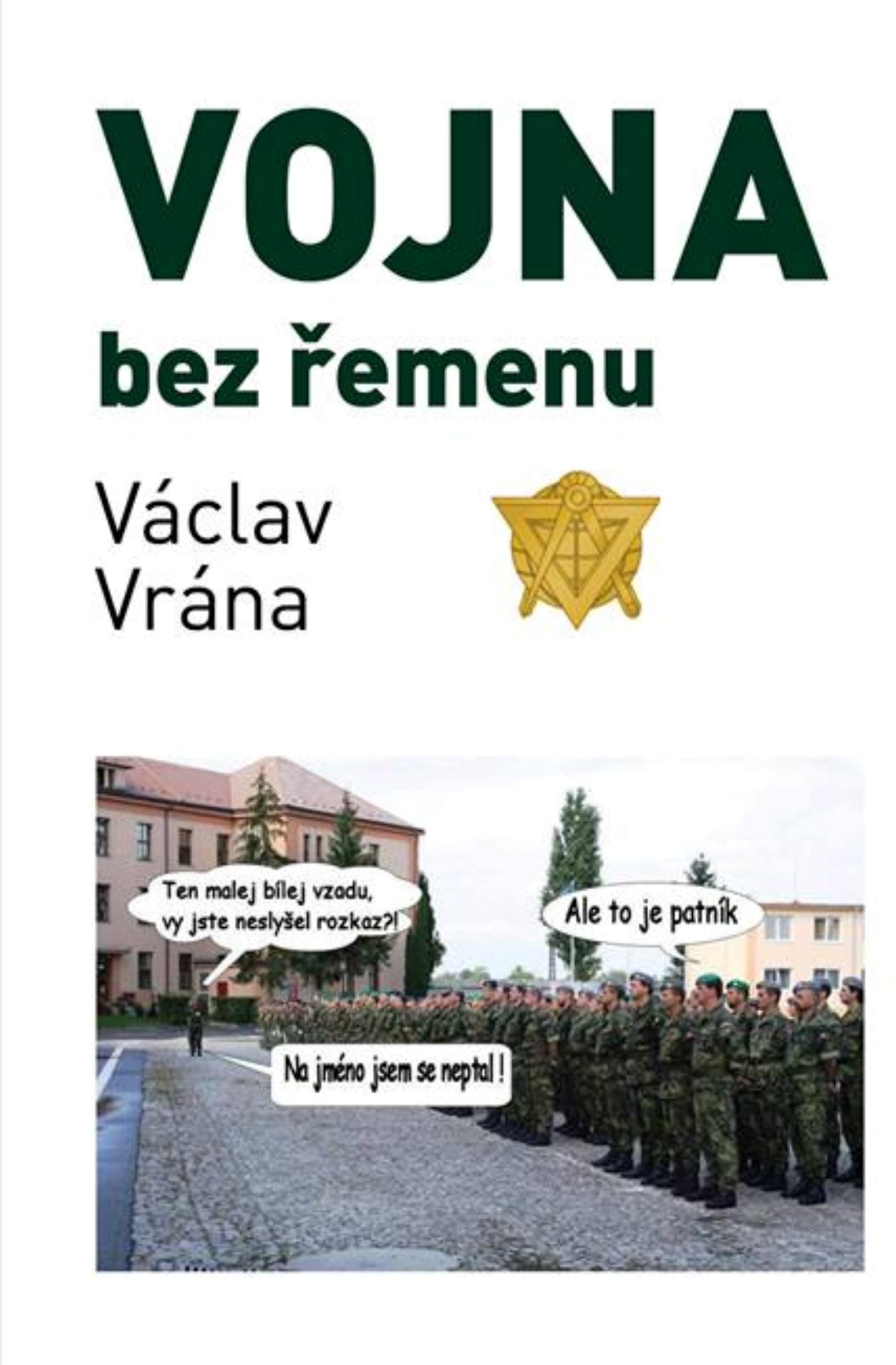 Vojna bez řemenu
