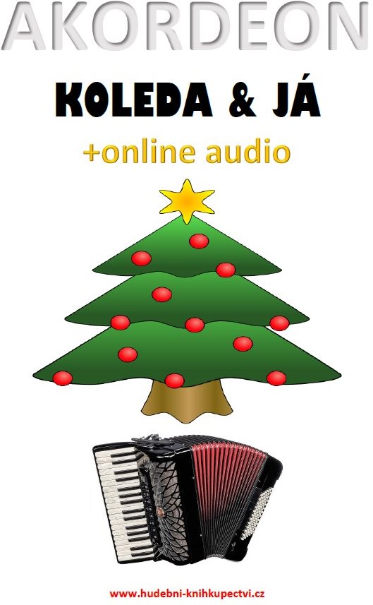 Akordeon, koleda & já (+online audio)