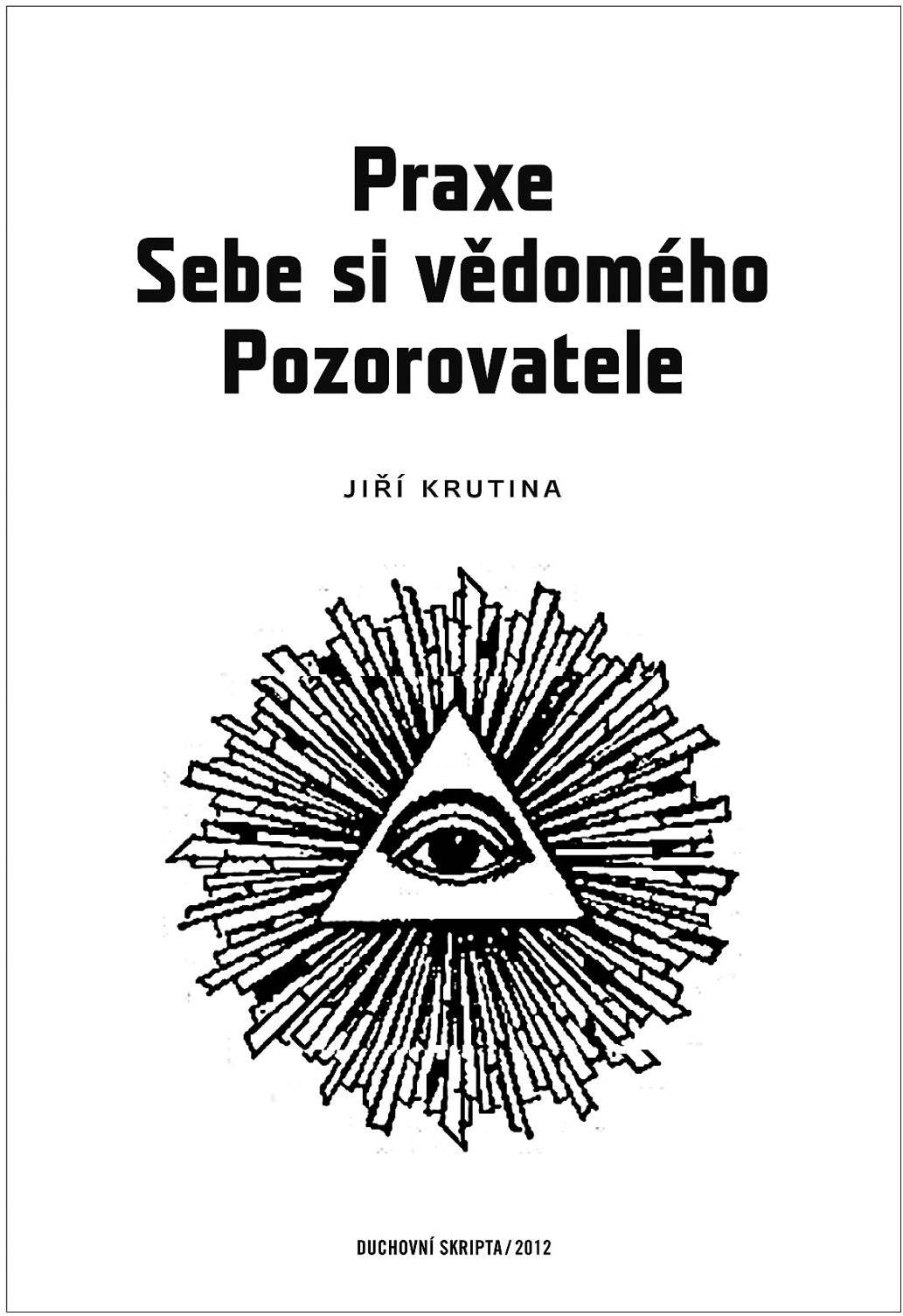 Praxe Sebe si vědomého pozorovatele