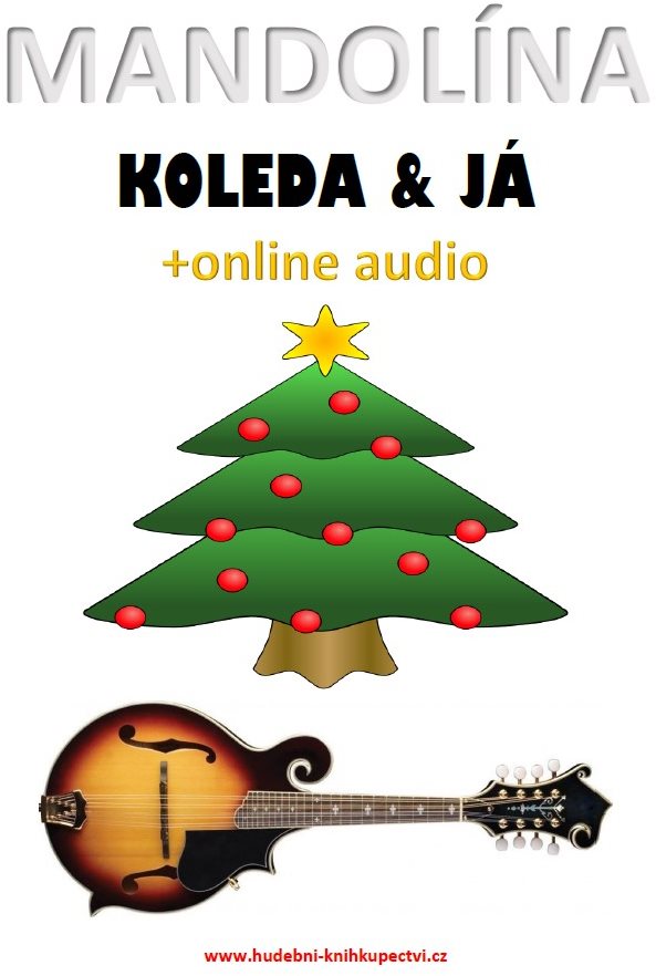 Mandolína, koleda & já (+online audio)