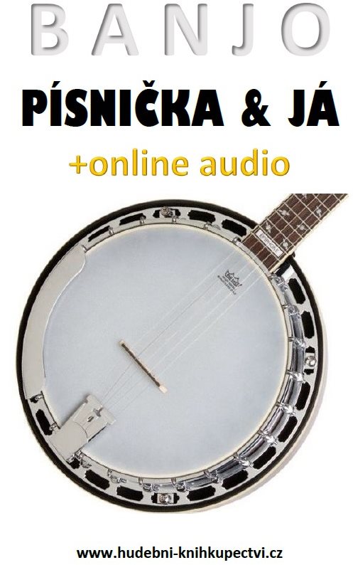 Banjo, písnička a já (+online audio)