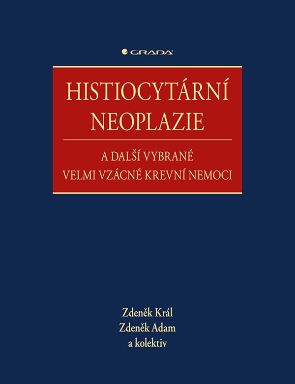 Histiocytární neoplazie a další vybrané velmi vzácné krevní nemoci