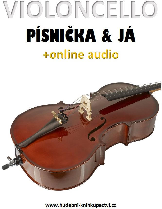 Violoncello, písnička a já (+online audio)