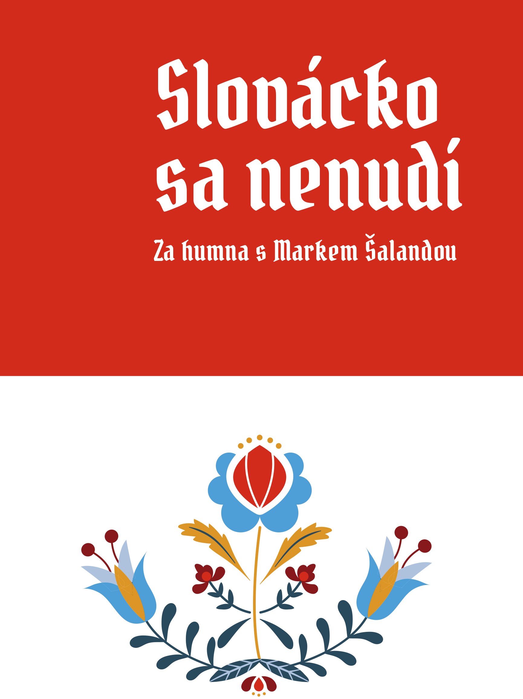 Slovácko sa nenudí