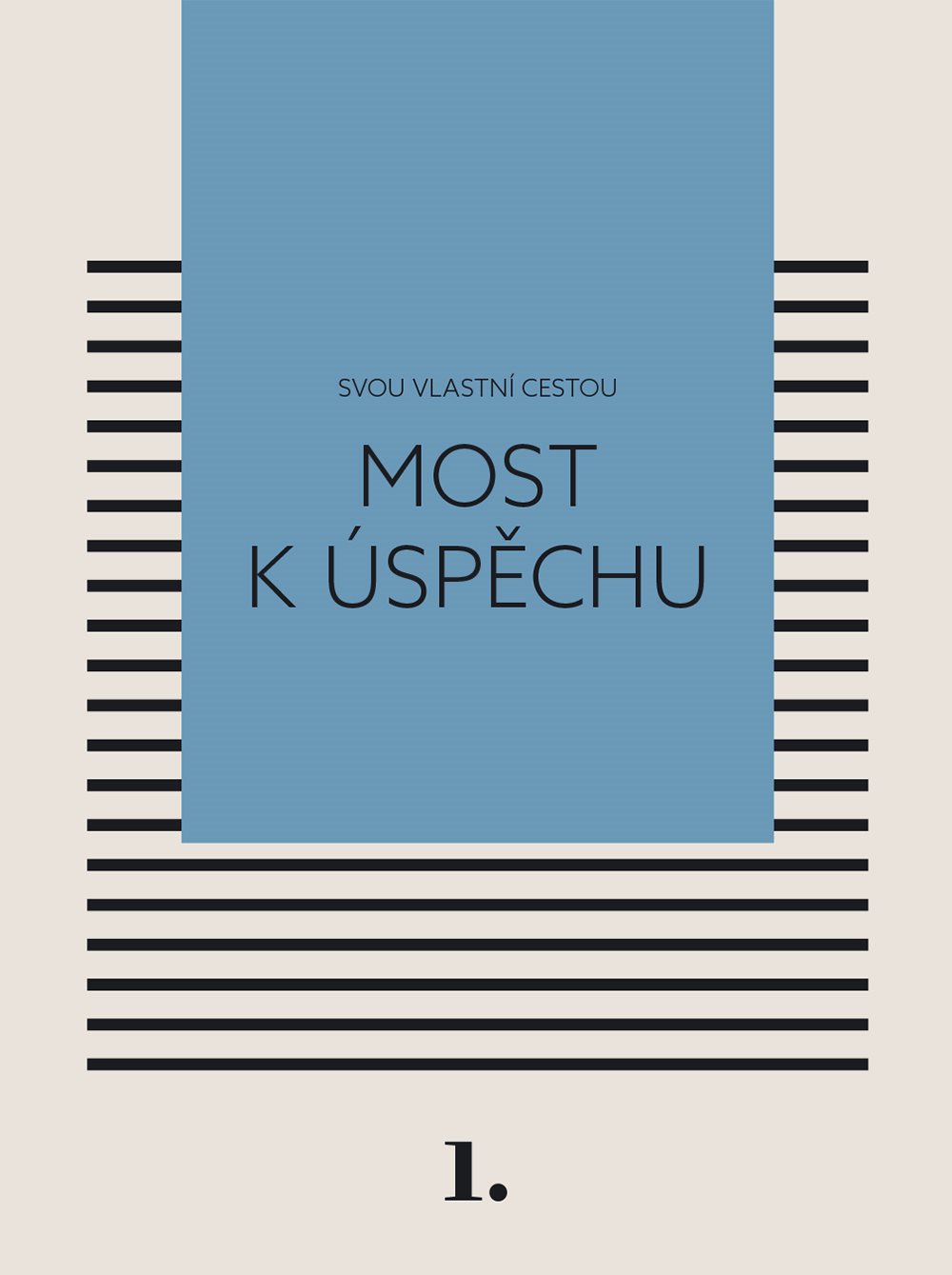 Most k úspěchu