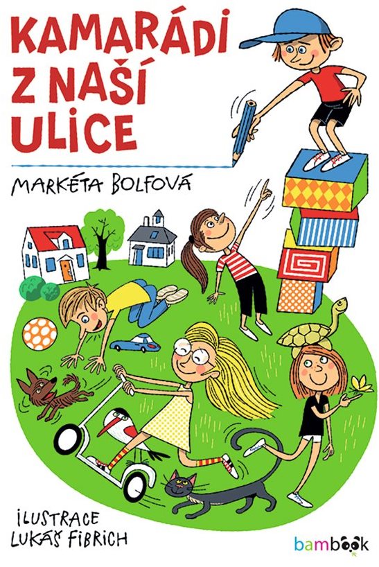 Kamarádi z naší ulice